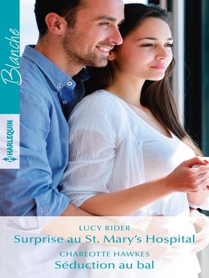 cover image of Surprise au St. Mary's Hospital--Séduction au bal